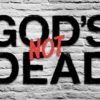 “Dios No Está Muerto” tendrá una cuarta película